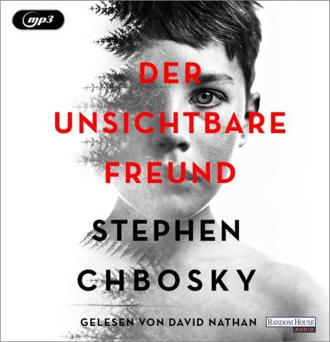Stephen Chbosky: Chbosky, S: Der unsichtbare Freund/3 MP3-CDs, Diverse