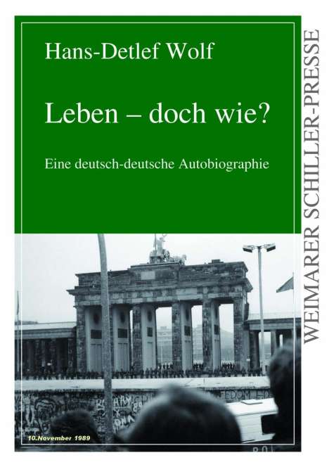 Hans-Detlef Wolf: Wolf, H: Leben - doch wie?, Buch
