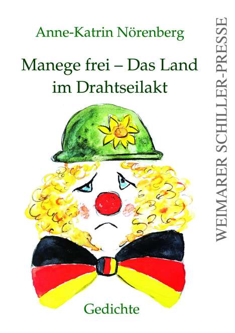 Anne-Katrin Nörenberg: Manege frei - Das Land im Drahtseilakt, Buch