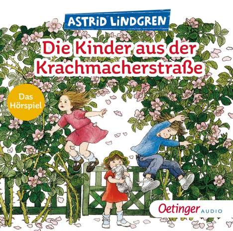 Astrid Lindgren: Die Kinder aus der Krachmacherstraße, CD