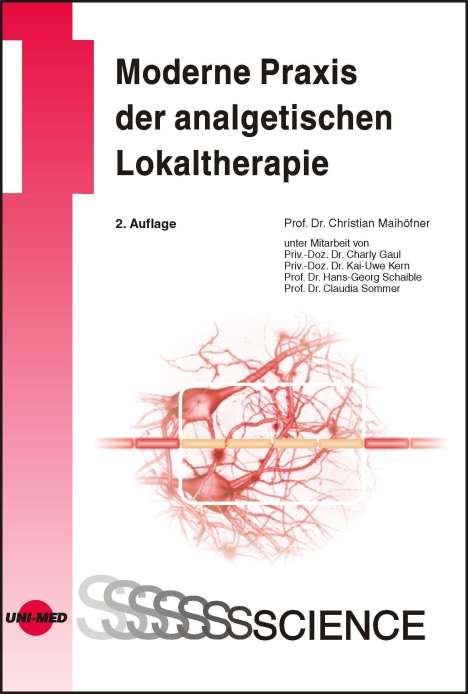 Maihöfner Christian: Moderne Praxis der analgetischen Lokaltherapie, Buch