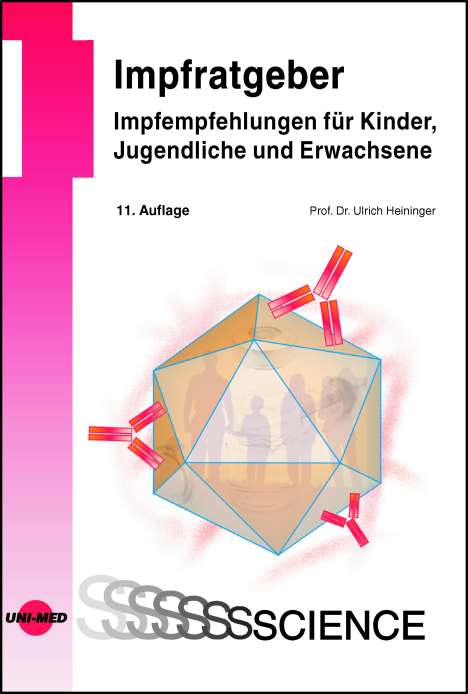 Ulrich Heininger: Impfratgeber - Impfempfehlungen für Kinder, Jugendliche und Erwachsene, Buch