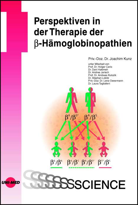 Joachim Kunz: Perspektiven in der Therapie der ¿-Hämoglobinopathien, Buch