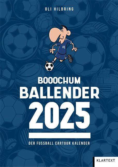 Ballender VfL Bochum 2025, Kalender