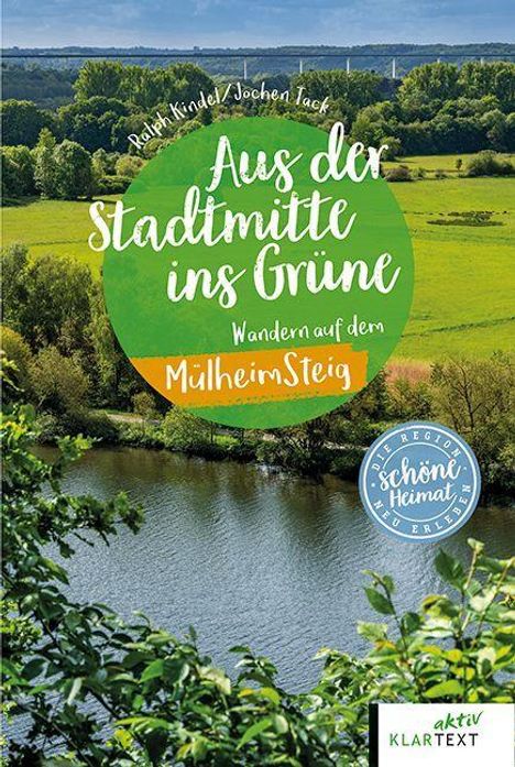 „Aus der Stadtmitte ins Grüne“, Wandern auf dem MülheimSteig. Natur: Fluss, Wiesen, Bäume, Fernblick auf Hügel.