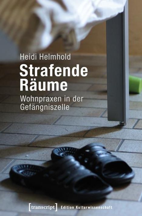 Heidi Helmhold: Helmhold, H: Strafende Räume, Buch