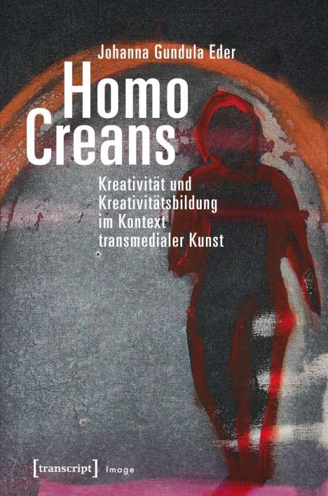 Johanna Gundula Eder: Eder, J: Homo Creans, Buch