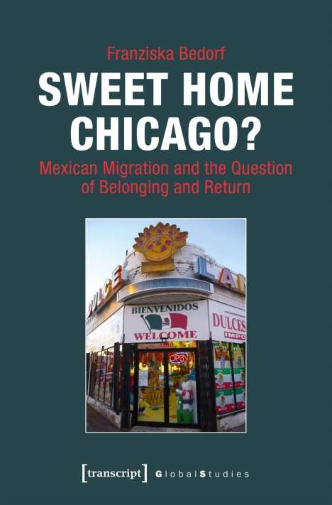 Franziska Bedorf: Bedorf, F: Sweet Home Chicago, Buch