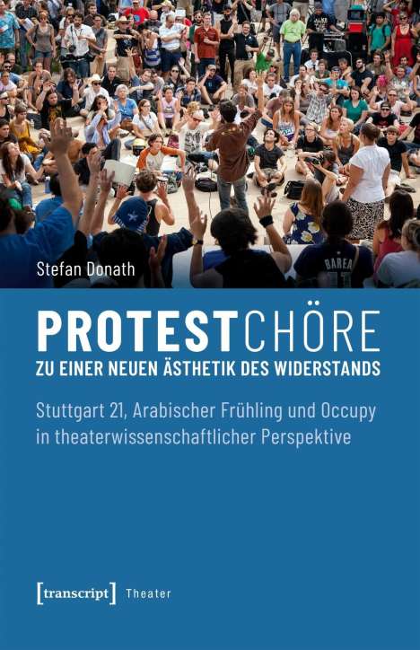 Stefan Donath: Protestchöre, Buch