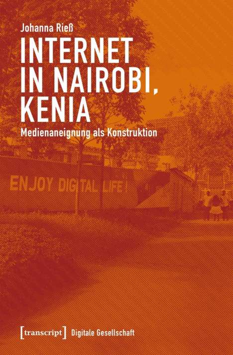 Johanna Rieß: Internet in Nairobi, Kenia, Buch