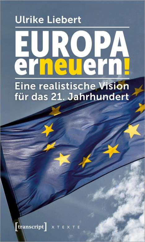 Ulrike Liebert: Europa erneuern!, Buch