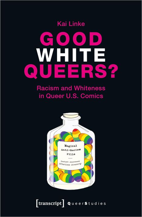 Kai Linke: Linke, K: Good White Queers?, Buch