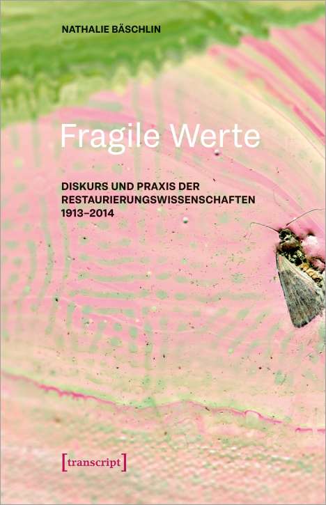 Nathalie Bäschlin: Bäschlin, N: Fragile Werte, Buch