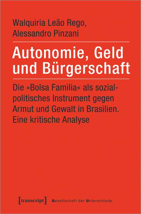 Walquiria Leao Rego: Autonomie, Geld und Bürgerschaft, Buch