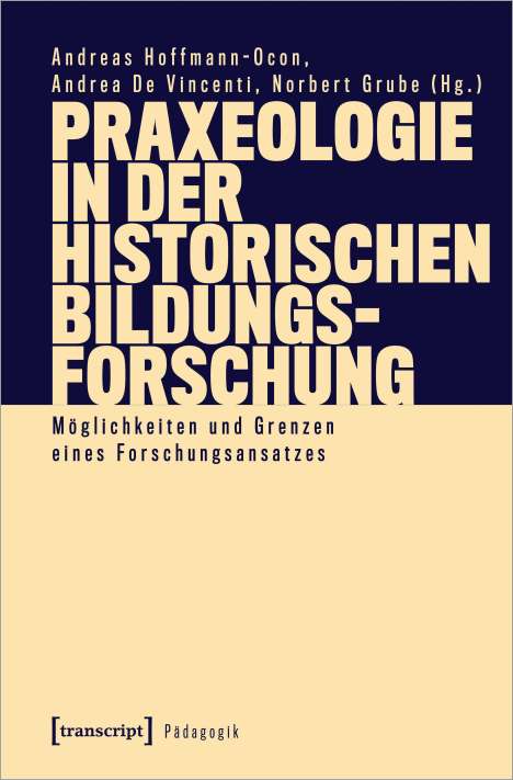 Praxeologie in der Historischen Bildungsforschung, Buch