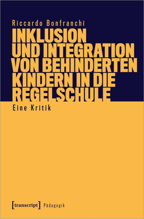 Riccardo Bonfranchi: Bonfranchi, R: Inklusion und Integration von behinderten Kin, Buch
