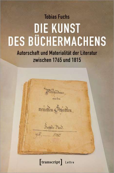 Tobias Fuchs: Fuchs, T: Kunst des Büchermachens, Buch