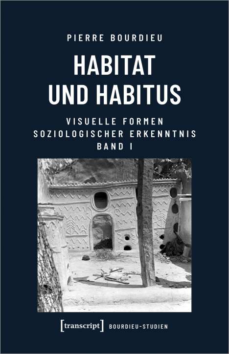 Bourdieu (verst., Pierre: Bourdieu (verst., P: Habitat und Habitus, Buch