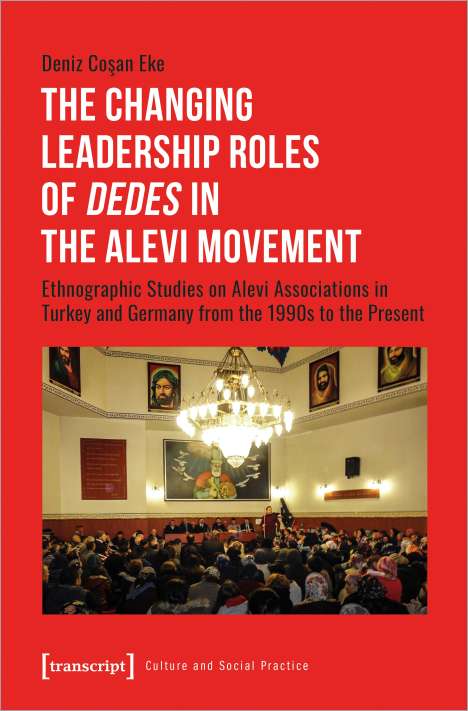 Deniz Cosan Eke: Cosan Eke, D: Changing Leadership Roles of »Dedes« in the Al, Buch