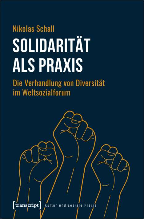 Nikolas Schall: Schall, N: Solidarität als Praxis, Buch