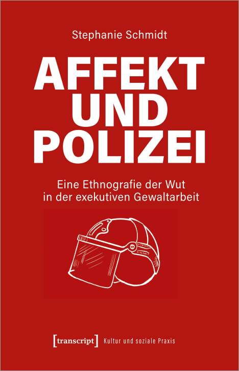Stephanie Schmidt: Affekt und Polizei, Buch