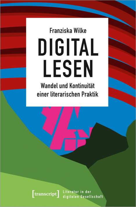 Franziska Wilke: Digital lesen, Buch