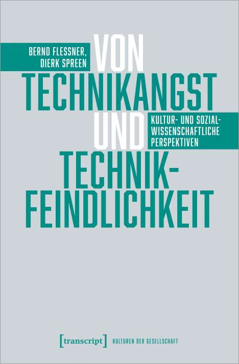 Bernd Flessner: Von Technikangst und Technikfeindlichkeit, Buch