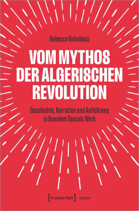 Rebecca Hohnhaus: Vom Mythos der algerischen Revolution, Buch
