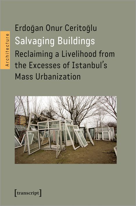 Erdogan Onur Ceritoglu: Salvaging Buildings, Buch