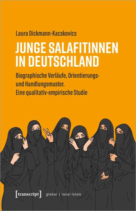 Laura Dickmann-Kacskovics: Junge Salafitinnen in Deutschland, Buch