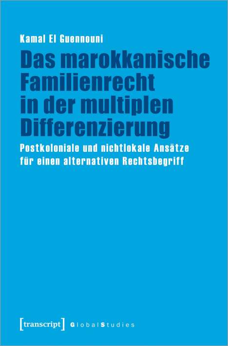 Kamal El Guennouni: Das marokkanische Familienrecht in der multiplen Differenzierung, Buch