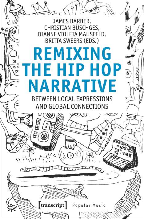 Remixing the Hip Hop Narrative, Buch