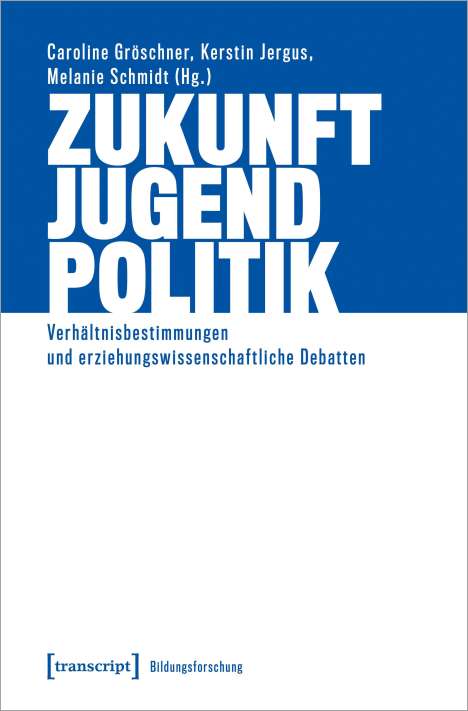 Zukunft - Jugend - Politik, Buch