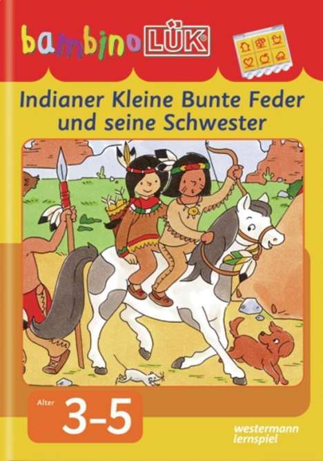 Michael Junga: bambinoLÜK. Indianer Kleine Bunte Feder und seine Schwester, Buch