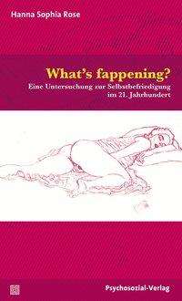 Hanna Sophia Rose: What's fappening?, Buch