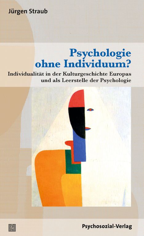 Jürgen Straub: Psychologie ohne Individuum?, Buch