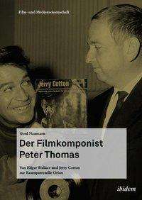 Gerd Naumann: Der Filmkomponist Peter Thomas, Buch