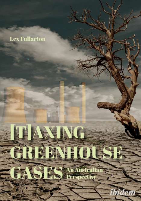 Lex Fullarton: [T]axing Greenhouse Gases, Buch