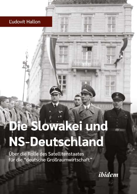 Ludovit Hallon: Die Slowakei und NS-Deutschland, Buch