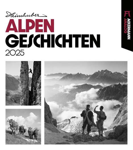 Heimhuber: Alpengeschichten Kalender 2025, Kalender