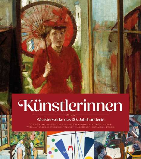 Ackermann Kunstverlag: Künstlerinnen - Meisterwerke des 20. Jahrhunderts Kalender 2025, Kalender