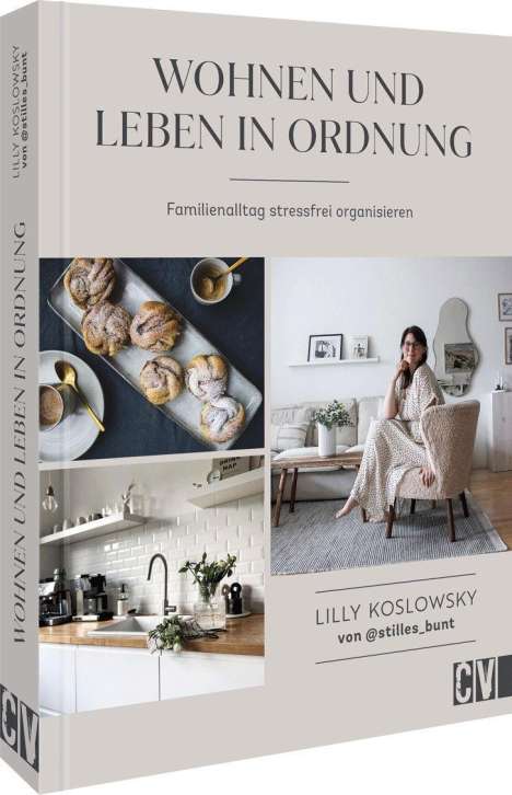 Lilly Koslowsky: Wohnen und Leben in Ordnung, Buch