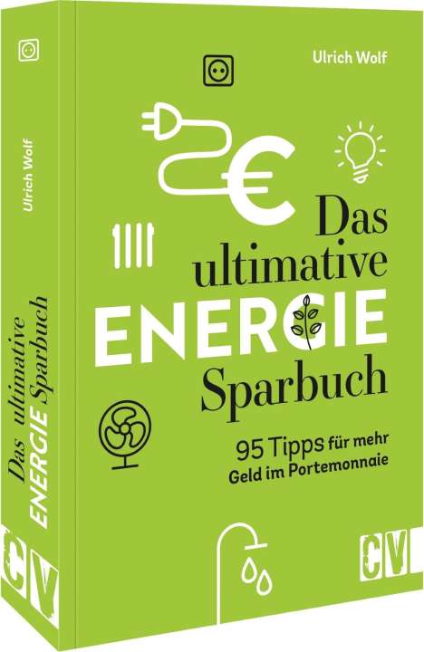 Ulrich Wolf: Das ultimative Energie-Sparbuch, Buch