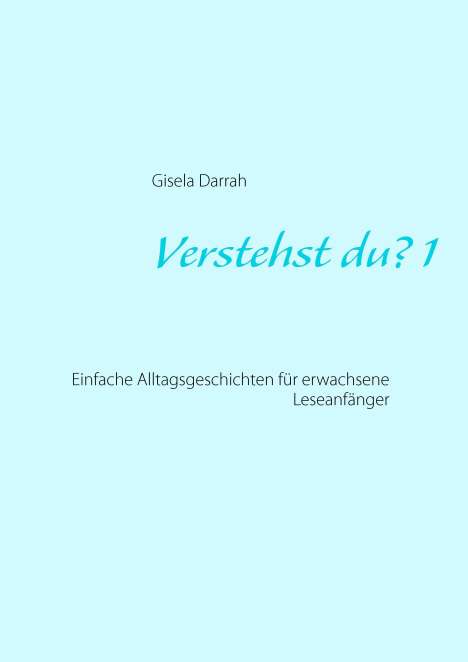 Gisela Darrah: Verstehst du? 1, neu, Buch
