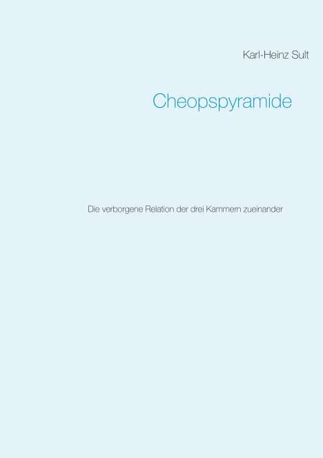 Karl-Heinz Sult: Cheopspyramide, Buch