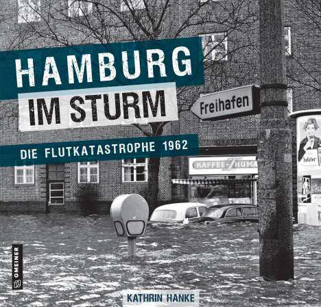 Kathrin Hanke: Hamburg im Sturm, Buch