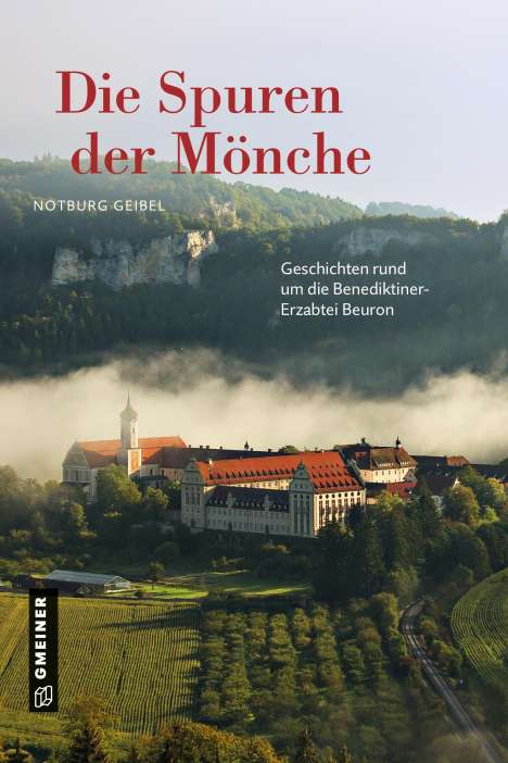 Notburg Geibel: Die Spuren der Mönche, Buch