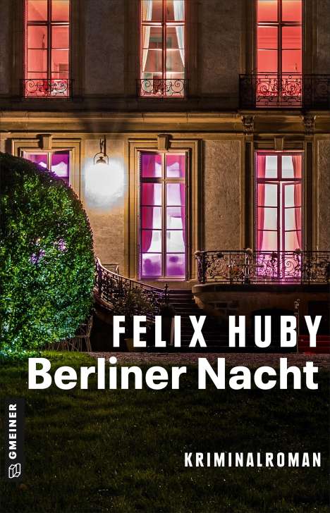 Felix Huby: Berliner Nacht, Buch