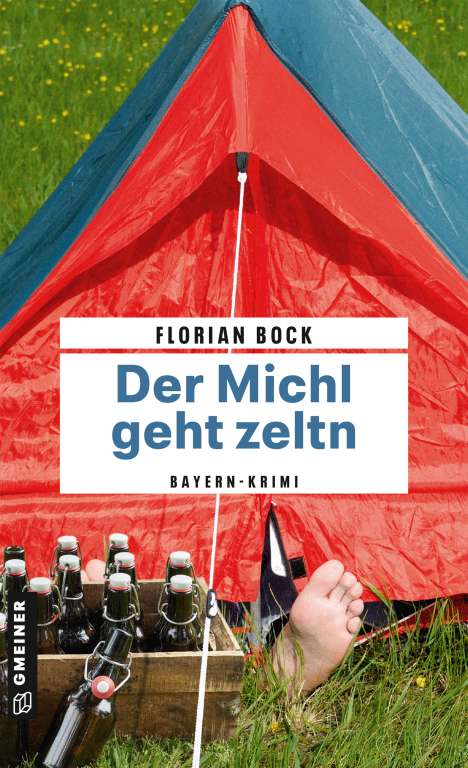 Florian Bock: Der Michl geht zeltn, Buch
