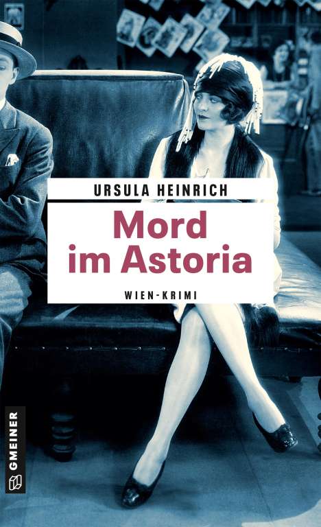 Ursula Heinrich: Mord im Astoria, Buch